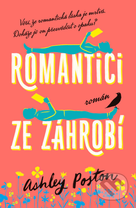 Kniha: Romantici ze záhrobí (Ashley Poston). Red, 2024 Kniha: Romantici ze záhrobí (Ashley Poston). Red, 2024