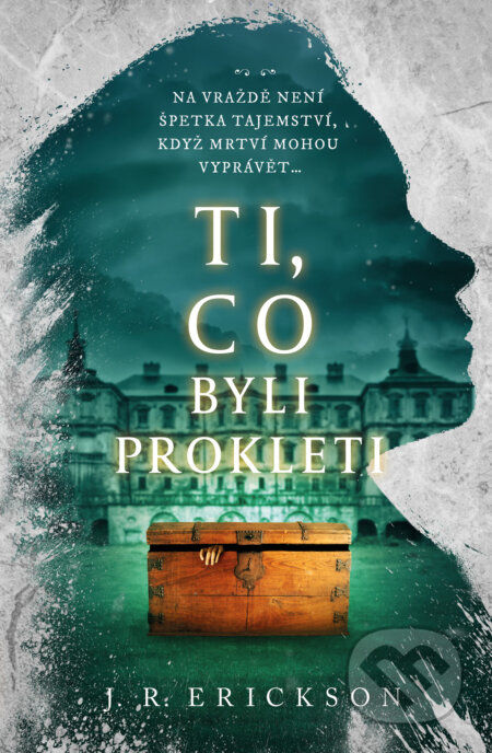 Kniha: Ti, co byli prokleti (J.R. Erickson). Fobos, 2024 Kniha: Ti, co byli prokleti (J.R. Erickson). Fobos, 2024
