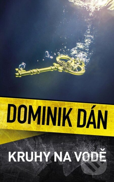 Kniha: Kruhy na vodě (Dominik Dán). Slovart CZ, 2024 Kniha: Kruhy na vodě (Dominik Dán). Slovart CZ, 2024