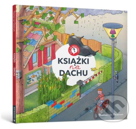 Kniha: Książki na dachu (Thomas van Oostrum). Artbooks, 2024 Kniha: Książki na dachu (Thomas van Oostrum). Artbooks, 2024