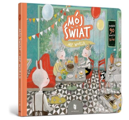 Kniha: Mój świat My World (Kateryna Taberko). Artbooks, 2023 Kniha: Mój świat My World (Kateryna Taberko). Artbooks, 2023