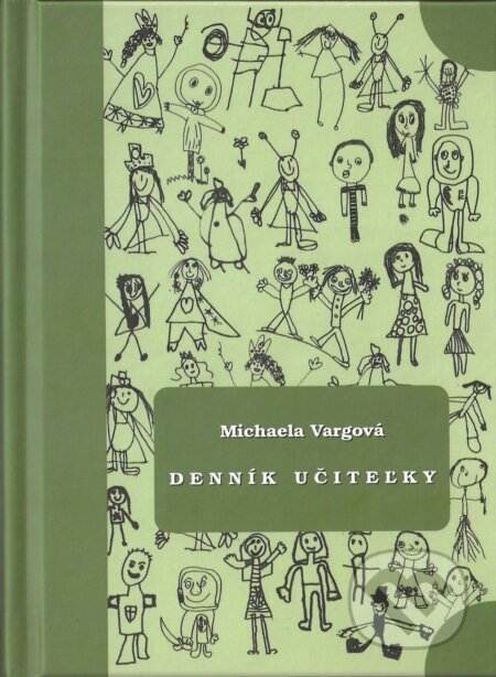 Kniha: Denník učiteľky (Michaela Vargová). OZ Rada pre rozvoj materských škôl, 2024 Kniha: Denník učiteľky (Michaela Vargová). OZ Rada pre rozvoj materských škôl, 2024