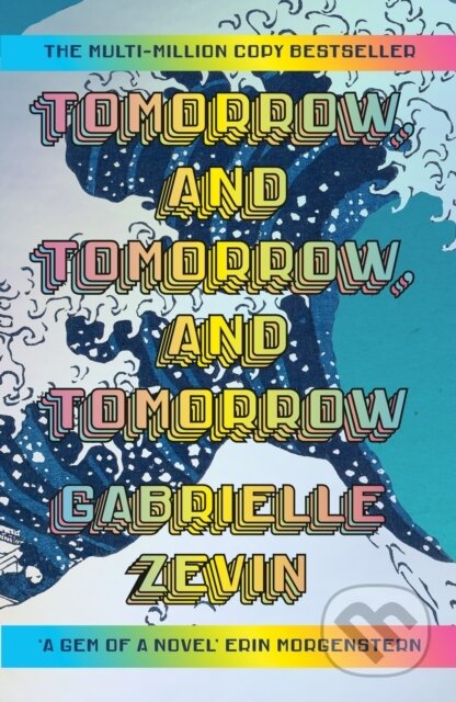 Kniha: Tomorrow, and Tomorrow, and Tomorrow (Vintage). Vintage, 2024 Kniha: Tomorrow, and Tomorrow, and Tomorrow (Vintage). Vintage, 2024