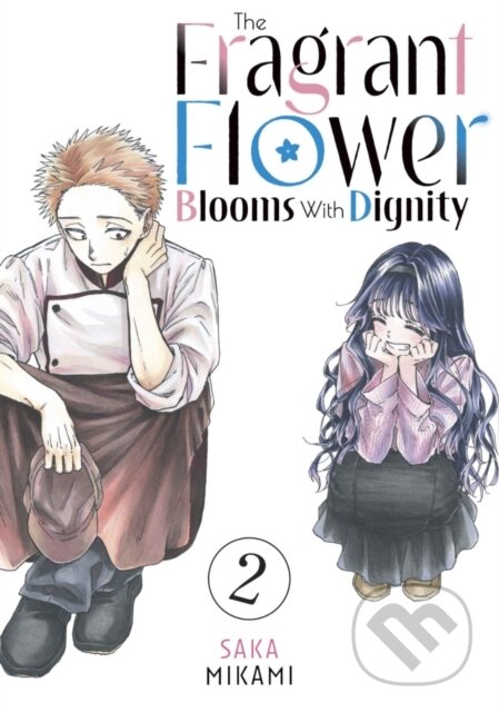 Kniha: The Fragrant Flower Blooms With Dignity 2 (Saka Mikami). Kodansha International, 2024 Kniha: The Fragrant Flower Blooms With Dignity 2 (Saka Mikami). Kodansha International, 2024
