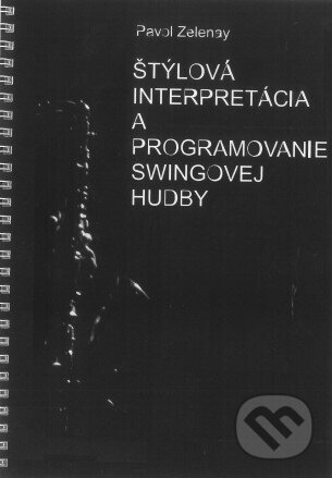 Kniha: Štýlová interpretácia a programovanie swingovej hudby (Vydavateľstvo Michala Vaška). Vydavateľstvo Michala Vaška, 2013 Kniha: Štýlová interpretácia a programovanie swingovej hudby (Vydavateľstvo Michala Vaška). Vydavateľstvo Michala Vaška, 2013