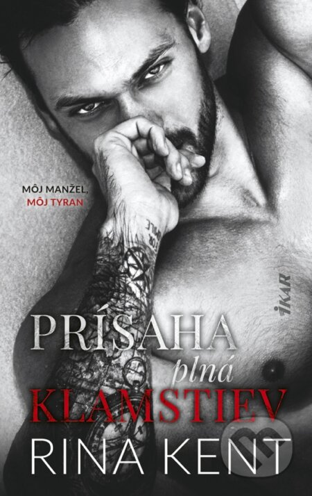 Kniha: Prísaha plná klamstiev (Rina Kent), 2024 Kniha: Prísaha plná klamstiev (Rina Kent), 2024