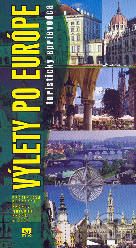 Kniha: Výlety po Európe (Ján Hanušin a Ján Lacika). Príroda, 2006 Kniha: Výlety po Európe (Ján Hanušin a Ján Lacika). Príroda, 2006