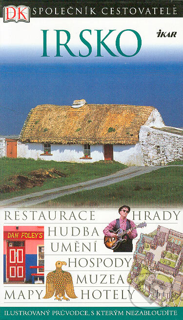 Kniha: Irsko (Lisa Gerard-Sharp a Tim Perry). Ikar CZ, 2005 Kniha: Irsko (Lisa Gerard-Sharp a Tim Perry). Ikar CZ, 2005