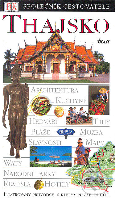 Kniha: Thajsko (Ikar CZ). Ikar CZ, 2002 Kniha: Thajsko (Ikar CZ). Ikar CZ, 2002