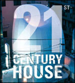 Kniha: 21st Century House (Laurence King Publishing). Laurence King Publishing, 2006 Kniha: 21st Century House (Laurence King Publishing). Laurence King Publishing, 2006
