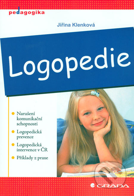 Kniha: Logopedie (Jiřina Klenková). Grada, 2006 Kniha: Logopedie (Jiřina Klenková). Grada, 2006