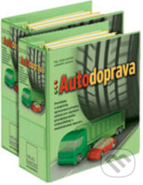 Kniha: Autodoprava (Autorský kolektív). Verlag Dashöfer, 2008 Kniha: Autodoprava (Autorský kolektív). Verlag Dashöfer, 2008