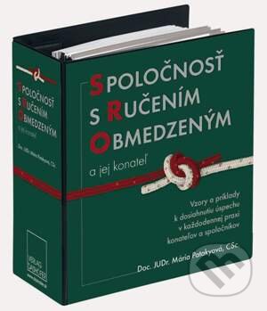 Kniha: Spoločnosť s ručením obmedzeným a jej konateľ (Mária Patakyová a kolektiv). Verlag Dashöfer, 2006 Kniha: Spoločnosť s ručením obmedzeným a jej konateľ (Mária Patakyová a kolektiv). Verlag Dashöfer, 2006