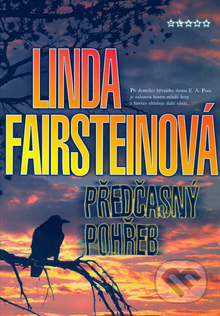 Kniha: Předčasný pohřeb (Linda Fairsteinová). BB/art, 2006 Kniha: Předčasný pohřeb (Linda Fairsteinová). BB/art, 2006