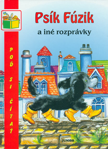 Kniha: Psík Fúzik a iné rozprávky (Daniela Holáková). Fortuna Junior Kniha: Psík Fúzik a iné rozprávky (Daniela Holáková). Fortuna Junior