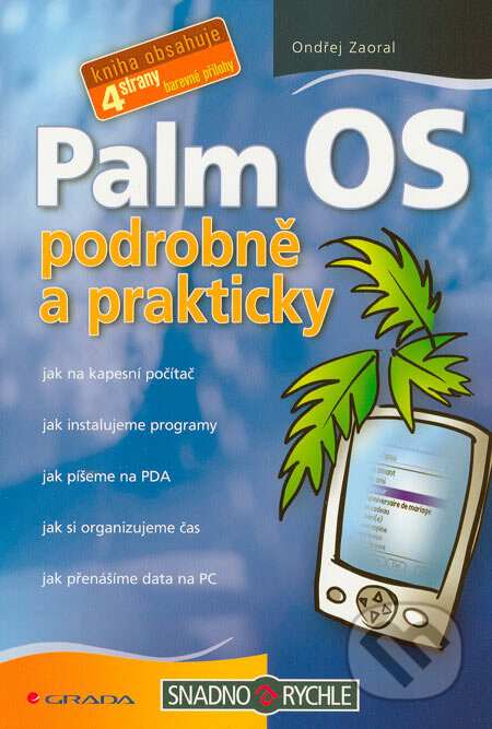 Kniha: Palm OS (Ondřej Zaoral). Grada, 2006 Kniha: Palm OS (Ondřej Zaoral). Grada, 2006