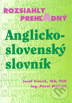 Kniha: Rozsiahly prehľadný anglicko-slovenský slovník (Josef Fronek a Pavel Mokráň). Nová Práca, 2006 Kniha: Rozsiahly prehľadný anglicko-slovenský slovník (Josef Fronek a Pavel Mokráň). Nová Práca, 2006
