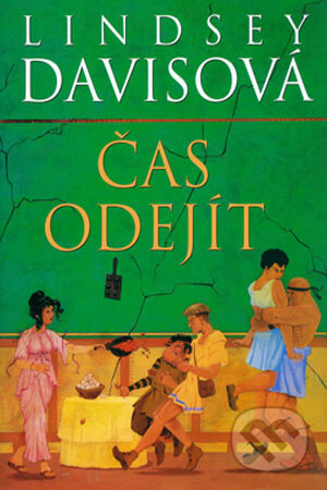 Kniha: Čas odejít (Lindsey Davis). BB/art, 2006 Kniha: Čas odejít (Lindsey Davis). BB/art, 2006