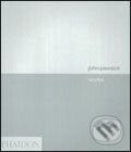 John Pawson Works - Deyan Sudjic, Phaidon, 2006