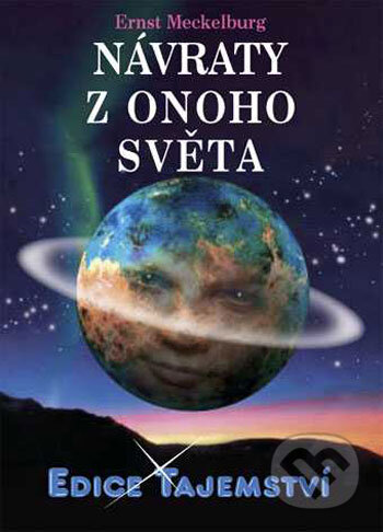 Kniha: Návraty z onoho světa (Ernst Meckelburg). Dialog, 2006 Kniha: Návraty z onoho světa (Ernst Meckelburg). Dialog, 2006
