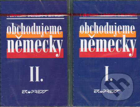 Audiokniha: Obchodujeme německy I.+II. (Věra Höppnerová a kolektív). Ekopress, 1999 Audiokniha: Obchodujeme německy I.+II. (Věra Höppnerová a kolektív). Ekopress, 1999