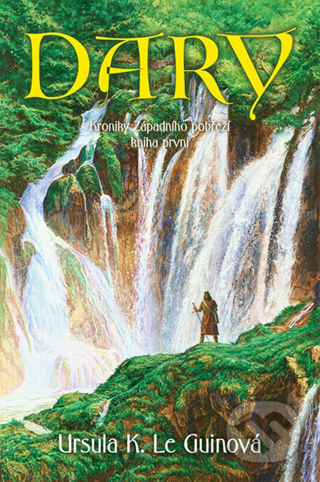 Kniha: Dary (Ursula K. Le Guin). Triton, 2006 Kniha: Dary (Ursula K. Le Guin). Triton, 2006
