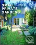 Kniha: Small Private Gardens (Te Neues). Te Neues, 2006 Kniha: Small Private Gardens (Te Neues). Te Neues, 2006