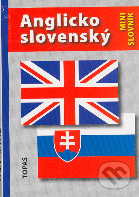 Kniha: Anglicko-slovenský a anglicko-slovenský mini slovník (Magda Šaturová-Seppová). TOPAS, 2006 Kniha: Anglicko-slovenský a anglicko-slovenský mini slovník (Magda Šaturová-Seppová). TOPAS, 2006