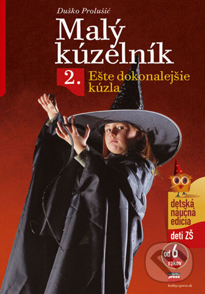 Kniha: Malý kúzelník 2 (Duško Prolušić). Computer Press, 2006 Kniha: Malý kúzelník 2 (Duško Prolušić). Computer Press, 2006