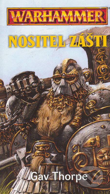 Kniha: Nositel zášti (Gav Thorpe). Polaris, 2006 Kniha: Nositel zášti (Gav Thorpe). Polaris, 2006