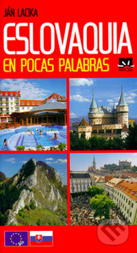 Kniha: Eslovaquia en pocas palabras (Ján Lacika). Príroda, 2005 Kniha: Eslovaquia en pocas palabras (Ján Lacika). Príroda, 2005