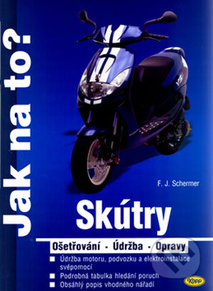 Kniha: Skútry (Kopp). Kopp, 2006 Kniha: Skútry (Kopp). Kopp, 2006