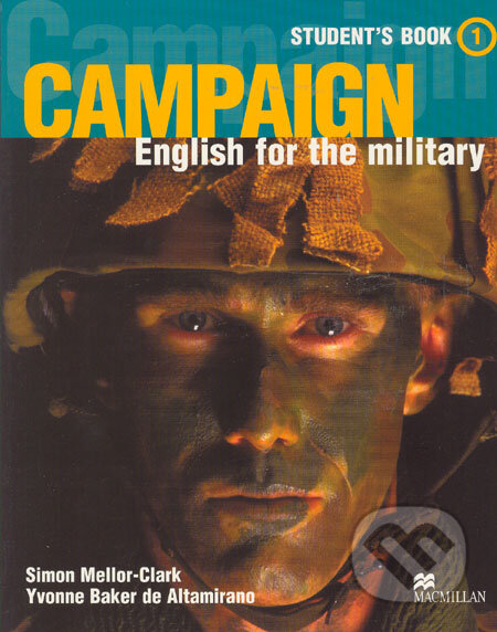 Kniha: Campaign 1 - Student´s Book (Simon Mellor-Clark a Yvonne Baker de Altamirano). MacMillan Kniha: Campaign 1 - Student´s Book (Simon Mellor-Clark a Yvonne Baker de Altamirano). MacMillan