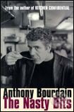 Kniha: Nasty Bits (Anthony Bourdain). Bloomsbury, 2006 Kniha: Nasty Bits (Anthony Bourdain). Bloomsbury, 2006