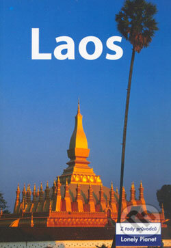 Kniha: Laos (Andrew Burke a Joe Cummings). Svojtka&Co., 2006 Kniha: Laos (Andrew Burke a Joe Cummings). Svojtka&Co., 2006