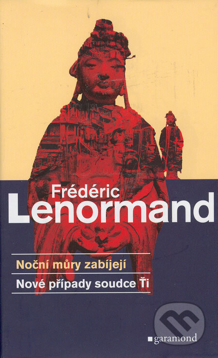 Kniha: Noční můry zabíjejí (Frédéric Lenormand). Garamond, 2006 Kniha: Noční můry zabíjejí (Frédéric Lenormand). Garamond, 2006
