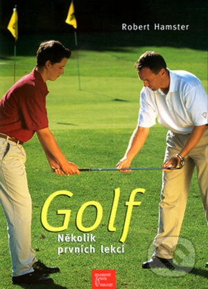 Kniha: Golf (Robert Hamster). BETA - Dobrovský, 2005 Kniha: Golf (Robert Hamster). BETA - Dobrovský, 2005