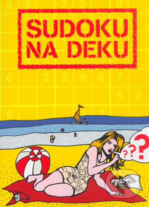 Kniha: Sudoku na deku (Academia). Academia, 2006 Kniha: Sudoku na deku (Academia). Academia, 2006