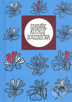 Kniha: Souznička (Zdeněk Kotrlý). Mladá fronta, 2006 Kniha: Souznička (Zdeněk Kotrlý). Mladá fronta, 2006