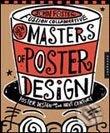 Kniha: New Masters of Poster Design (John Foster). Rockport, 2006 Kniha: New Masters of Poster Design (John Foster). Rockport, 2006