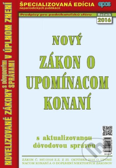 Kniha: Nový zákon o upomínacom konaní (Epos). Epos, 2016 Kniha: Nový zákon o upomínacom konaní (Epos). Epos, 2016
