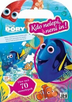 Kniha: Kdo nelepí, není in! Hledá se Dory (Jiří Models). Jiří Models, 2016 Kniha: Kdo nelepí, není in! Hledá se Dory (Jiří Models). Jiří Models, 2016