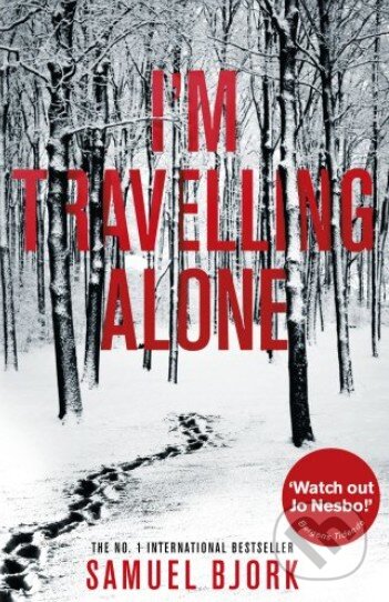 Kniha: I'm Travelling Alone (Samuel Bjork). Doubleday, 2015 Kniha: I'm Travelling Alone (Samuel Bjork). Doubleday, 2015