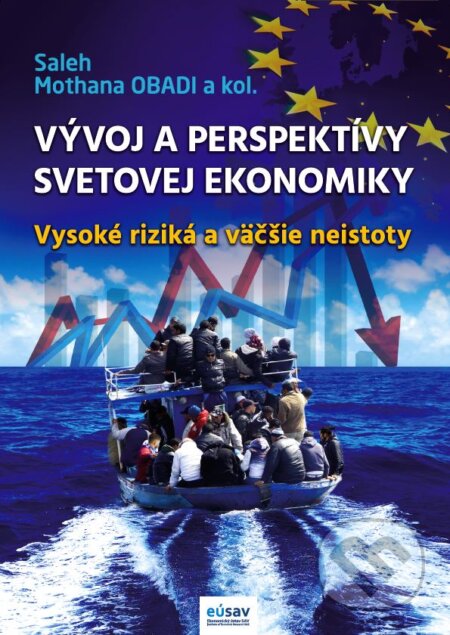 Kniha: Vysoké riziká a väčšie neistoty (Saleh Mothana Obadi a kolektív). Ekonomický ústav Slovenskej akadémie vied, 2016 Kniha: Vysoké riziká a väčšie neistoty (Saleh Mothana Obadi a kolektív). Ekonomický ústav Slovenskej akadémie vied, 2016