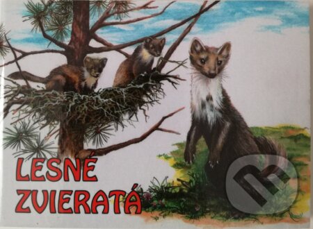 Kniha: Lesné zvieratá (Alena Pokorná). ADelaid, 2016 Kniha: Lesné zvieratá (Alena Pokorná). ADelaid, 2016