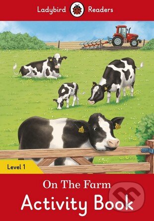 Kniha: On the Farm (Ladybird Books). Ladybird Books, 2016 Kniha: On the Farm (Ladybird Books). Ladybird Books, 2016