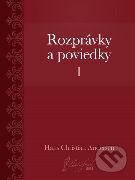 Rozprávky a poviedky I - Hans Christian Andersen, Petit Press