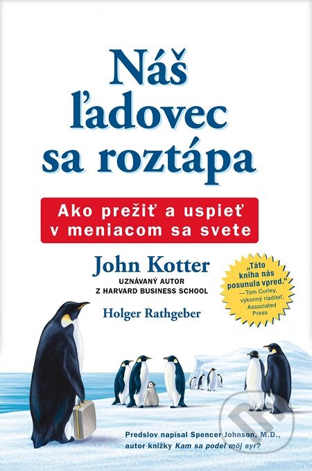 E-kniha: Náš ľadovec sa roztápa (John Kotter). Eastone Books, 2008 E-kniha: Náš ľadovec sa roztápa (John Kotter). Eastone Books, 2008