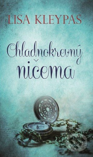 Kniha: Chladnokrevný ničema (Lisa Kleypas). Baronet, 2017 Kniha: Chladnokrevný ničema (Lisa Kleypas). Baronet, 2017