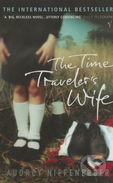 Kniha: The Time Traveler's Wife (Audrey Niffenegger). Vintage, 2016 Kniha: The Time Traveler's Wife (Audrey Niffenegger). Vintage, 2016